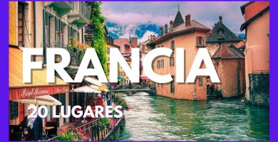 20 Lugares Increíbles que Debes Visitar en Francia