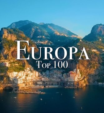 Los 100 Mejores Lugares Para Visitar en Europa