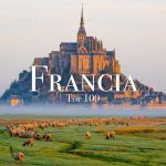 Explorando Francia los destinos más increíbles