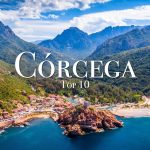 Explorando lo Mejor de la Isla: Lugares Imperdibles en Córcega