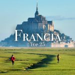 Explorando Francia: Los 25 Destinos Imprescindibles