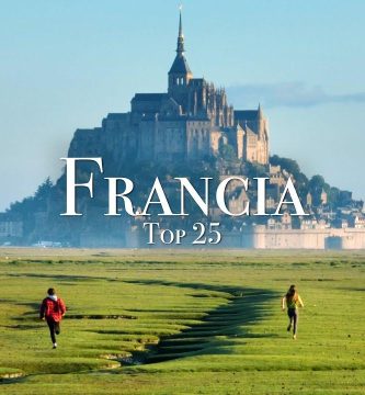 Explorando Francia: Los 25 Destinos Imprescindibles