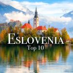 Explorando lo Mejor de Eslovenia: 10 Lugares Imperdibles