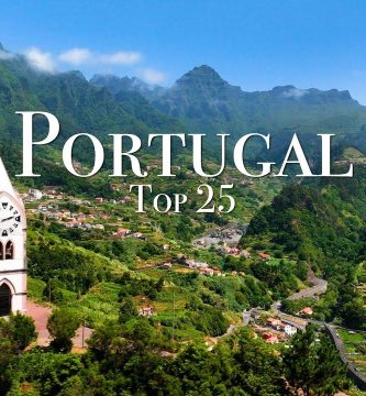 Descubre la Belleza de Portugal: Los 25 Mejores Destinos